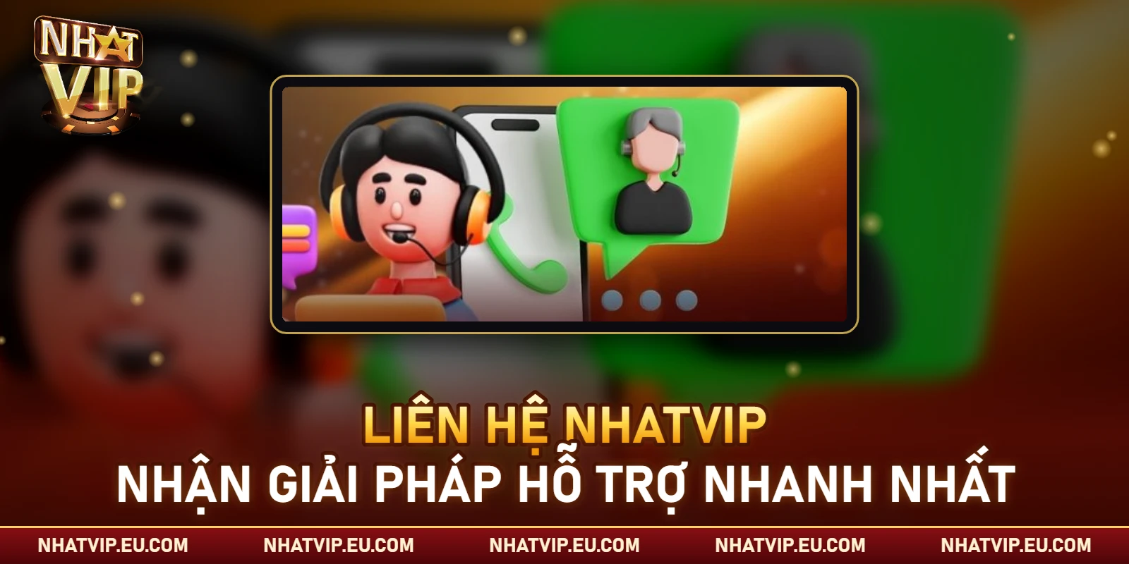 Liên hệ Nhatvip để giải đáp thắc mắc và xử lý sự cố giao dịch