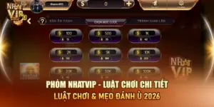 Phỏm Nhatvip – Luật Chơi Chi Tiết Và Mẹo Đánh Ù Thắng Lớn