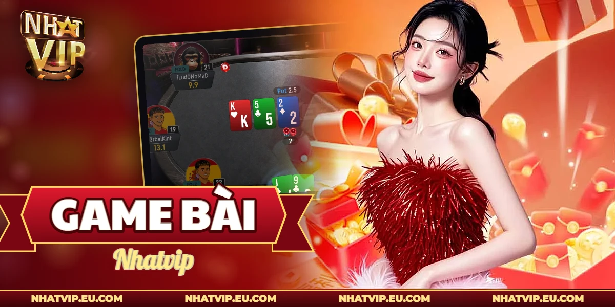 Sảnh Game Bài Nhatvip