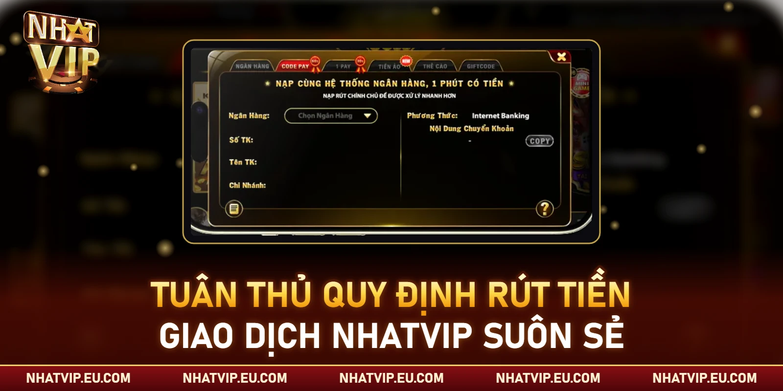 Tuân thủ quy định rút tiền giúp giao dịch suôn sẻ