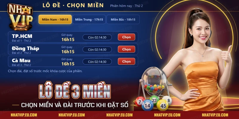 Lô Đề 3 Miền Nhatvip – Cách Chơi Theo Đài, Giờ Quay, Tỷ Lệ