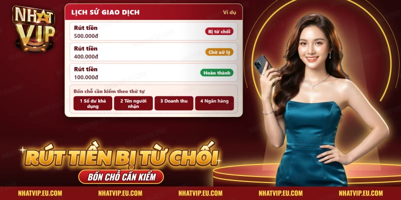 Rút Tiền Nhatvip Bị Từ Chối – Lệnh Vướng Ở Đâu Và Gỡ Thế Nào