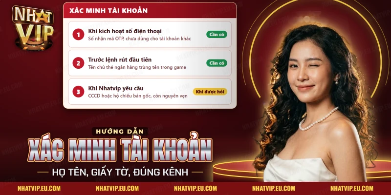 Xác Minh Tài Khoản Nhatvip: Họ Tên Khớp, Giấy Tờ Rõ, Đúng Kênh